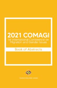  Publication: 2021 COMAGI – Book of Abstracts by the Transnational Press London, UK